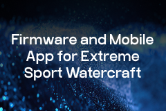 Firmware and Mobile App for Extreme Sport Watercraft